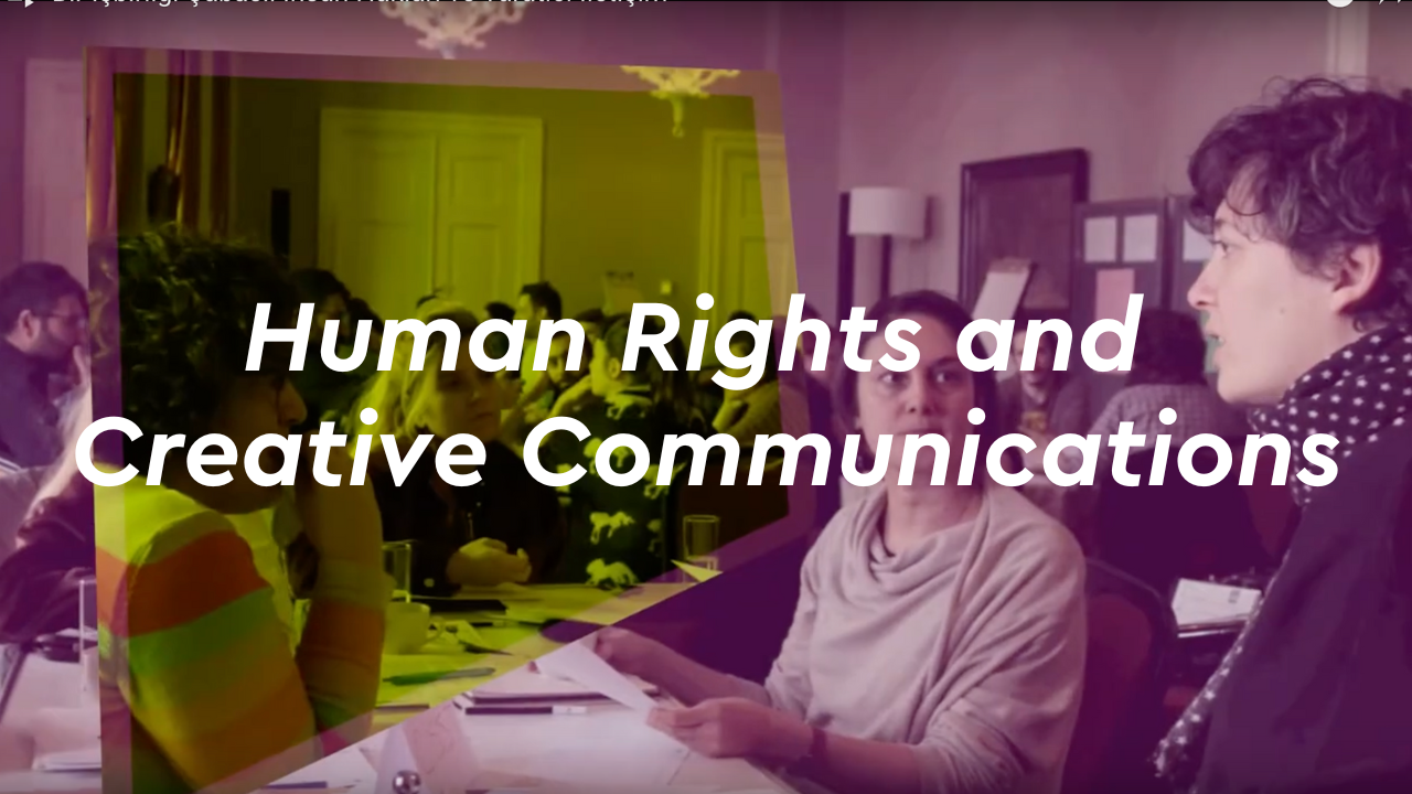 Human Rights and Creative Communications | Hafıza Merkezi