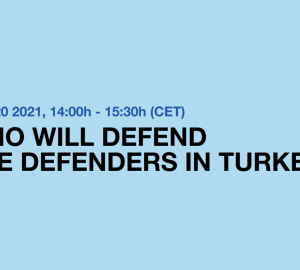 Who will Defend the Defenders in Turkey?