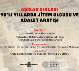 Söyleşi 2 | Aşikar Sırlar: 90’lı Yıllarda JİTEM Olgusu ve Adalet Arayışı