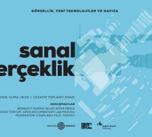 Panel serimiz başlıyor: Görsellik, Yeni Teknolojiler ve Hafıza