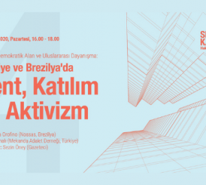 Panel: Türkiye ve Brezilya'da Kent, Katılım ve Aktivizm