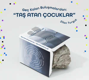 Görselde "Geç Kalmış Buluşmalar: Taş Atan Çocuklar" yazılı yayın başlığı ve yazar Zilan Turgut'un ismi görünüyor. E-kitap olarak tasarlanan yayının dijital bir maketi, bir taş etrafına sarılı şekilde duruyor. 