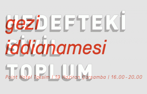 Panel - Gezi İddianamesi: Hedefteki Sivil Toplum