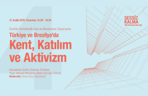 Panel: Türkiye ve Brezilya'da Kent, Katılım ve Aktivizm