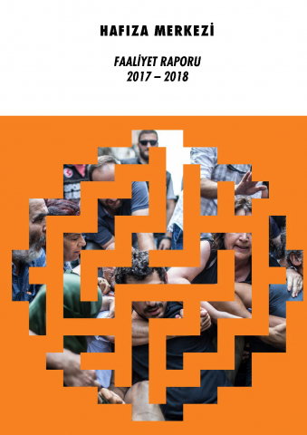 Hakikat Adalet Hafıza Merkezi Faaliyet Raporu (2017-2018)