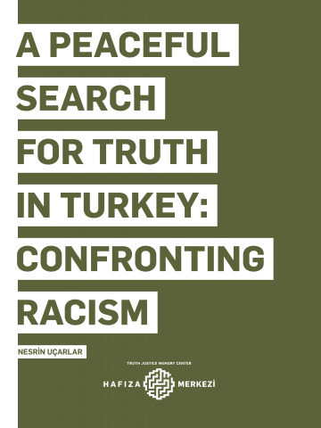 A Peaceful Search for Truth in Turkey: Confronting Racism